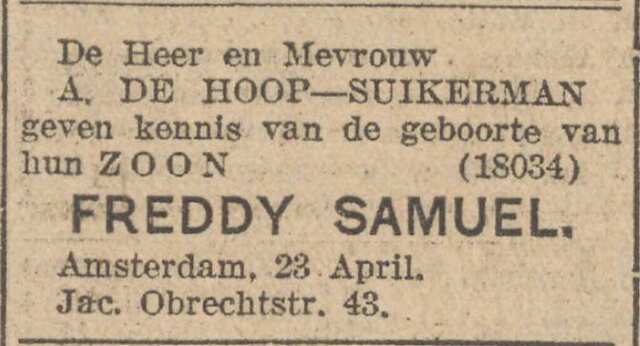 Algemeen Handelsblad 24 april 1927, ocht. , pag. 8. Kennisgeving geboorte Freddy Samuel de Hoop.