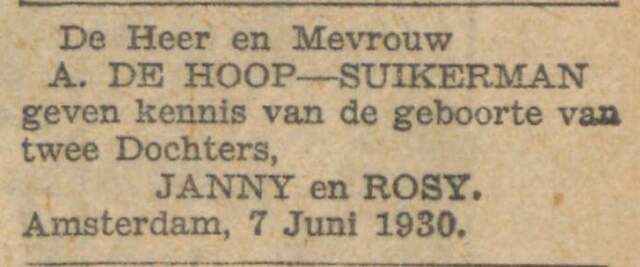 Algemeen Handelsblad 8 juni 1930, ocht.,  pag. 3. Kennisgev. geboorte Janny en Rosy de Hoop.