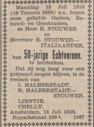 Nieuw Israëlietisch Weekblad  15 juli 1938, pag. 6. Adv. 50-jarig huwelijksjubileum echtpaar E. Stouwer-Italiaander.