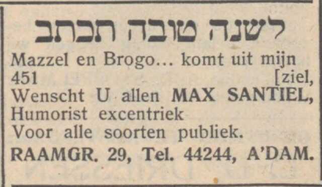 Nieuw Israëlietisch Weekblad  7 oktober 1932, pag. 9.  Adv. op rijm van Mordecha Santilhano (Max Santiel).