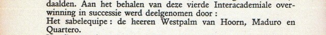 Almanak Leidsche Studentencorps 1941, pag. 120. George Maduro succesvol sabelschermer.
