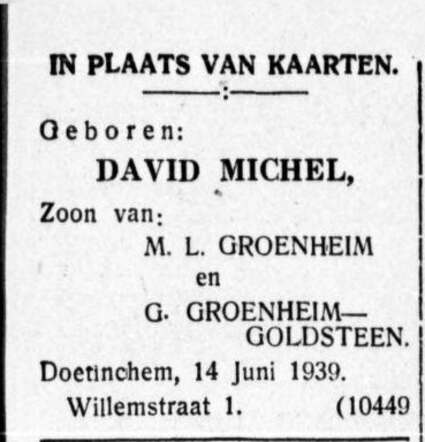 De Graafschap-bode  nieuws- en advertentieblad  14 juni 1939, pag. 3. Geboorteadvertentie David Michel Groenheim.